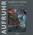 Albrecht Gehse, Christop Stölzl, Christoph Stölzl - Albrecht Gehse - Aufruhr