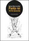 Stefano M. Lecchini - Panta rei. Verità nascosta