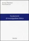 Paolo Scapellato, Antonino Tamburello - Fondamenti di investigazione clinica