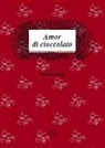 Barbara Golini - Amor di cioccolato