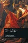 William Shakespeare, G. Baldini - Giulio Cesare. Testo inglese a fronte