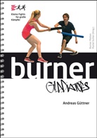 Andrea Güttner, Andreas Güttner, Christian Rosenberger, Murie Sutter, Muriel Sutter - Burner Gladiators