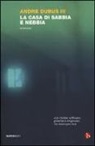 Andre Dubus, Andre III Dubus - La casa di sabbia e nebbia