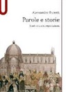 Alessandro Parenti - Parole e storie. Studi di etimologia italiana