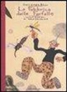 Gioconda Belli, Wolf Erlbruch - La fabbrica delle farfalle