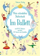 Sue Meredith, Desideria Guicciardini - Mein extradickes Stickerbuch: Im Ballett