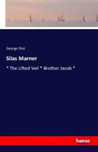 George Eliot - Silas Marner