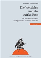 Reinhard Schmoeckel - Die Westfalen und ihr weißes Ross