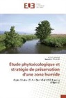 Benabdeli Khéloufi, Amar Moussa, Amara Moussa - Etude phytoécologique et stratégie de préservation d'une zone humide