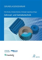 Christian Brecher, Fritz Klocke, Christoph Löpenhaus - Grundlagenseminar Zahnrad- und Getriebetechnik