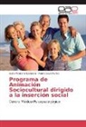 Sair Montané Caballero, Saira Montané Caballero, Pedro Osvel Nuñez - Programa de Animación Sociocultural dirigido a la inserción social