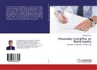 Naveen Sharma - Personality Trait Effect on Brand Loyalty