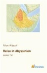 Eduard Rüppell - Reise in Abyssinien