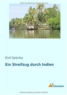Emil Selenka - Ein Streifzug durch Indien