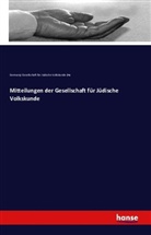 Gesellschaft für Jüdische Volkskunde, Germany) Gesellschaft für Jüdische Volkskunde (Ha - Mitteilungen der Gesellschaft für Jüdische Volkskunde