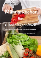 Heino Kahl - Männerkochen