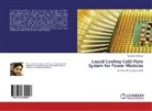 Naveed Ur Rehman - Liquid Cooling Cold Plate System for Power Modules