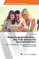 Astrid Rollinger - Bewertungsplattformen - das Ende klassischer Qualitätszeichen?