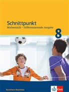 Raine Maroska, Rainer Maroska, Achi Olpp, Achim Olpp, Rainer u a Pongs - Schnittpunkt Mathematik, Differenzierende Ausgabe Nordrhein-Westfalen: Schnittpunkt Mathematik 8. Differenzierende Ausgabe Nordrhein-Westfalen