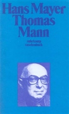 Hans Mayer - Thomas Mann