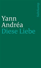 Yann Andrea, Yann Andréa - Diese Liebe