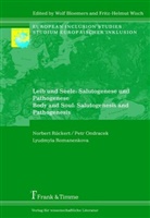 Pet Ondracek, Petr Ondracek, Lyudm Romanenkova, Lyudmyla Romanenkova, Norber Rückert, Norbert Rückert... - Leib und Seele: Salutogenese und Pathogenese / Body and Soul: Salutogenesis and Pathogenesis