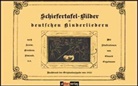 Eduard W. Engelmann - Schiefertafel-Bilder zu deutschen Kinderliedern nach Arnim, Brentano, Simrock und anderen