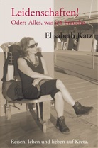 Elisabeth Katz - Leidenschaften!
