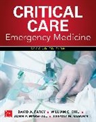 William Chiu, William C. Chiu, Chiu William, David Farcy, David A. Farcy, Farcy D... - Critical Care Emergency Medicine, Second Edition