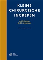 J. N. Keeman, J.N. Keeman, B. C. Vrouenraets, B.C. Vrouenraets - Kleine chirurgische ingrepen