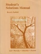 John Hornsby, Margaret Lial, Margaret L (American River College) Lial, Margaret L. Lial, David Schneider, David I. Schneider - Student's Solutions Manual for Trigonometry