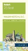 &amp;apos, Fodor, Fodor&amp;apos, Fodor's, Fodor's Travel Guides, Fodor''s Travel Guides... - Fodor''s Washington, D.c. 25 Best