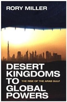 Rory Miller - Desert Kingdoms to Global Powers