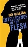 Guy Claxton, Guy (University of Bristol) Claxton - Intelligence in the Flesh
