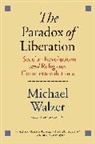 Michael Walzer, Walzer Michael - Paradox of Liberation