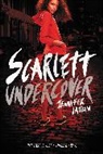 Jennifer Latham - Scarlett Undercover