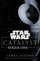 Ballantine, James Luceno - Catalyst (Star Wars)