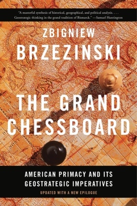 Zbigniew Brzezinski - The Grand Chessboard - 2nd Edition