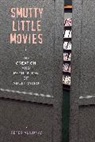 Peter Alilunas, Alilunas Peter - Smutty Little Movies