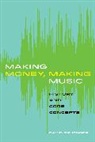 David Bruenger, Bruenger David - Making Money, Making Music