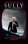 III Captain Chesley B. Sullenberger, Chesley B Sullenberger, Chesley Sullenberger, Chesley B Sullenberger, Chesley B. Sullenberger, Chesley B. Sullenberger III - Sully