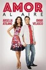 Argelia Atilano, Argelia Atilano, Omar Velasco, Omar Velasco - Amor al aire