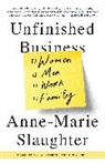 Anne-Marie Slaughter - Unfinished Business