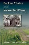 Christopher Fennell, Christopher C Fennell, Christopher C. Fennell - Broken Chains and Subverted Plans