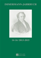 Peter Hasubek, Gert Vonhoff - Immermann-Jahrbuch 14-16 / 2013-2015. Bd.14-16