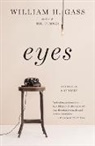 William Gass, William H Gass, William H. Gass - Eyes