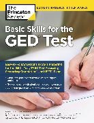 Princeton Review, The Princeton Review - Basic Skills for the GED Test