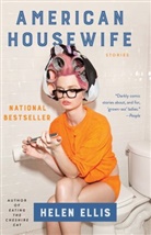 Helen Ellis - American Housewife