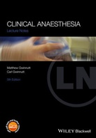 Carl L Gwinnutt, Carl L. Gwinnutt, Carl L. (Salford Royal Hospitals Nhs Fou Gwinnutt, M Gwinnutt, Matthe Gwinnutt, Matthew Gwinnutt... - Clinical Anaesthesia