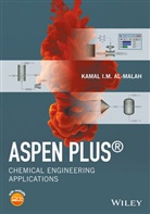 Kamal I. M. Al Malah, Al-Malah, K Al-Malah, Kamal Al-Malah, Kamal I M Al-Malah, Kamal I. M. Al-Malah... - Aspen Plus (R) - Chemical Engineering Applications